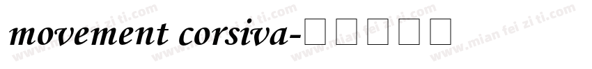 movement corsiva字体转换